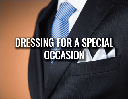Dressing for a Special Occasion
